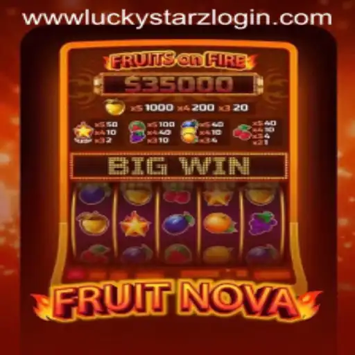 Exploring the Vibrant World of FruitNova and the Exciting Luckystarz Login